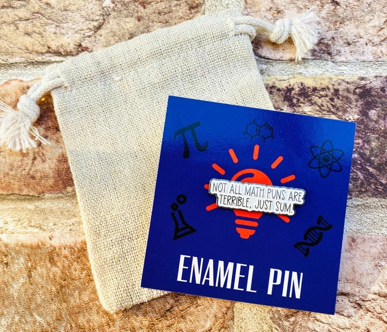 Funny Maths Enamel Pin for maths student, teacher badge gift, end of term present, starting university, back to school gift math student