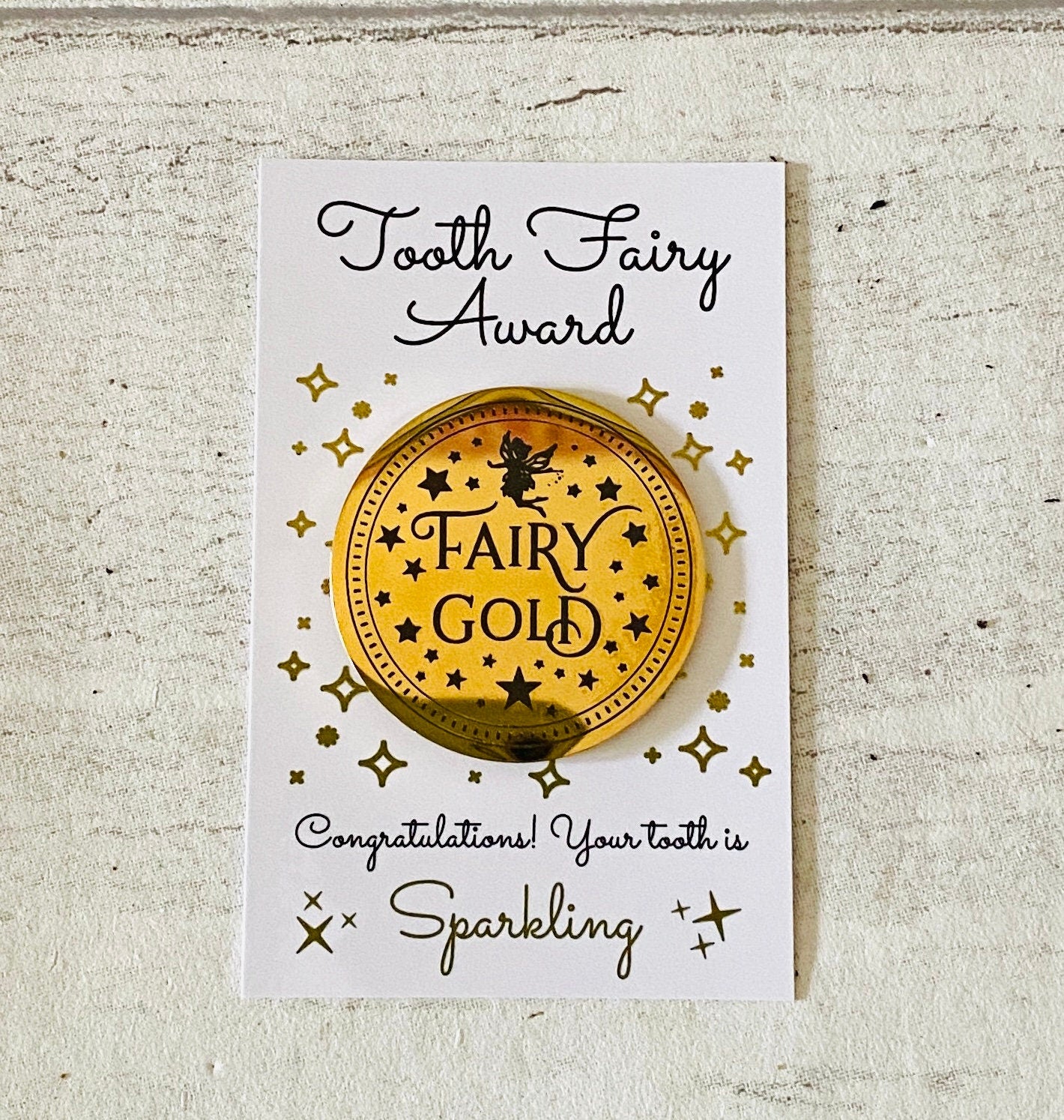 Fairy Gold Coin- Gift from the Tooth Fairy, Dummy Fairy or Garden Fairies!