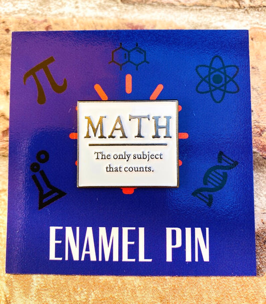 Funny Maths Enamel Pin for maths student, teacher badge gift, end of term present, starting university, back to school gift math student