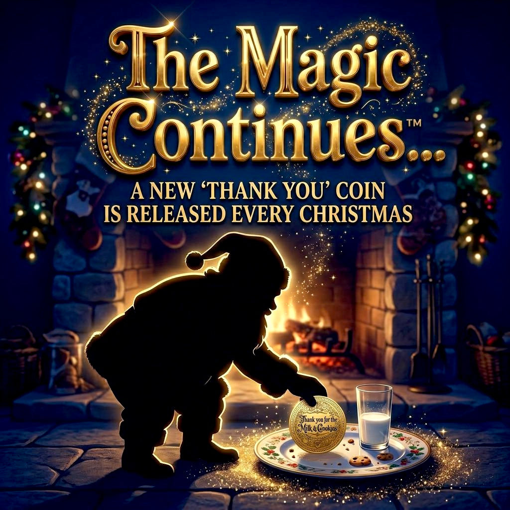 Thank You For The Milk & Cookies keepsake Coin. Leave on Santa’s treat plate to be found in the morning