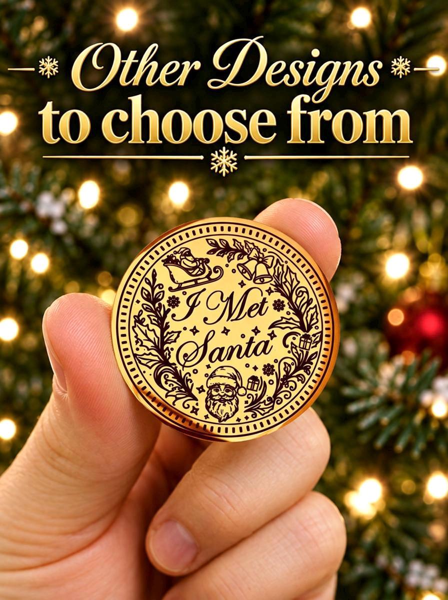 I Met Santa- MANY DESIGNS 30 Custom Professional Santa Gold Coins! Bulk Lot of Christmas Grotto Coins. Nice List Coin, Father Christmas 38mm