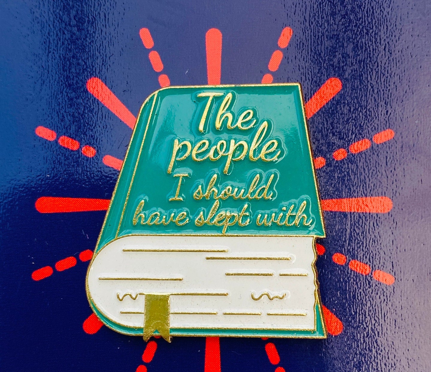 The People I Should Have Slept With Enamel Pin badge, lapel